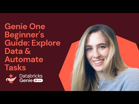Watch: Genie One Beginner's Guide: Explore Data & Automate Tasks