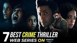 Top 7 Best Shows on Amazon Prime Video | Must-Watch Web Series 2025