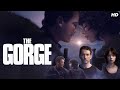 The Gorge Full Movie 2025 Miles Teller Anya Taylor Joy Sci Fi Action Romance English Review