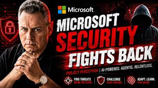 Hackers Beware! Microsoft Project Perception Fights Back!