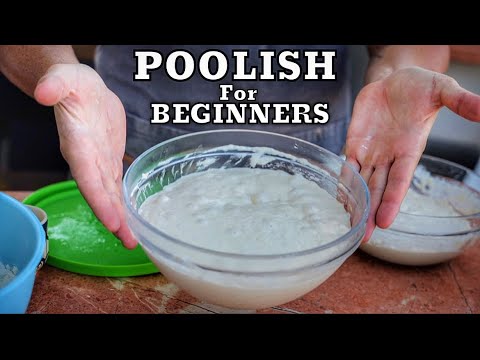 How to Make Poolish for Beginners - Easy & Fast