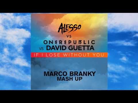 Alesso vs David Guetta - If I Lose Without You (Marco Branky Mashup)