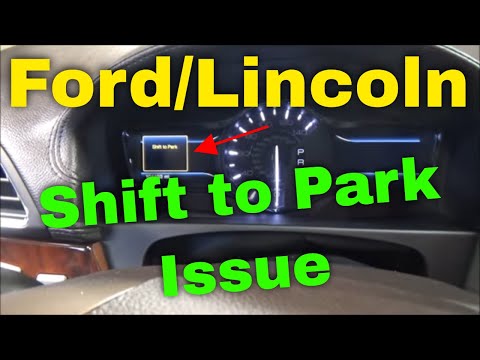 Ford/Lincoln Shift to Park or Transmission Not in Park Message - Park Detect Switch Replacement