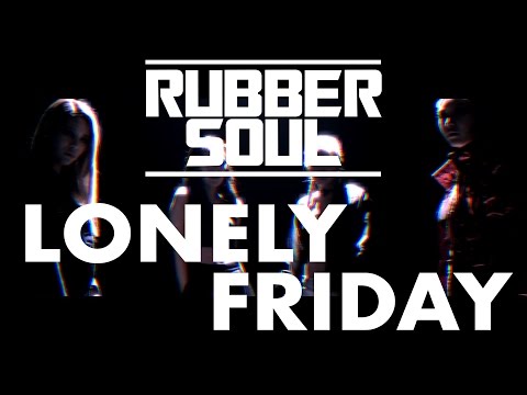 러버소울 RubberSoul Lonely Friday Feat 진실 of MadSoulChild official MV