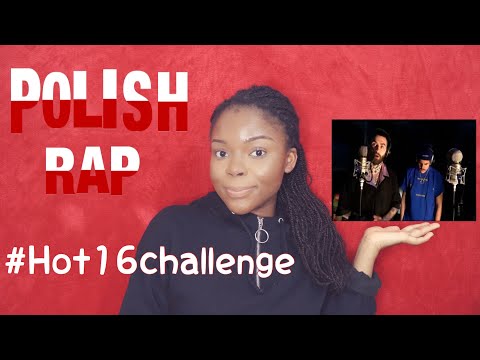 REACTING TO POLISH RAP FOR THE FIRST TIME/TACONAFIDE #hot16challenge
