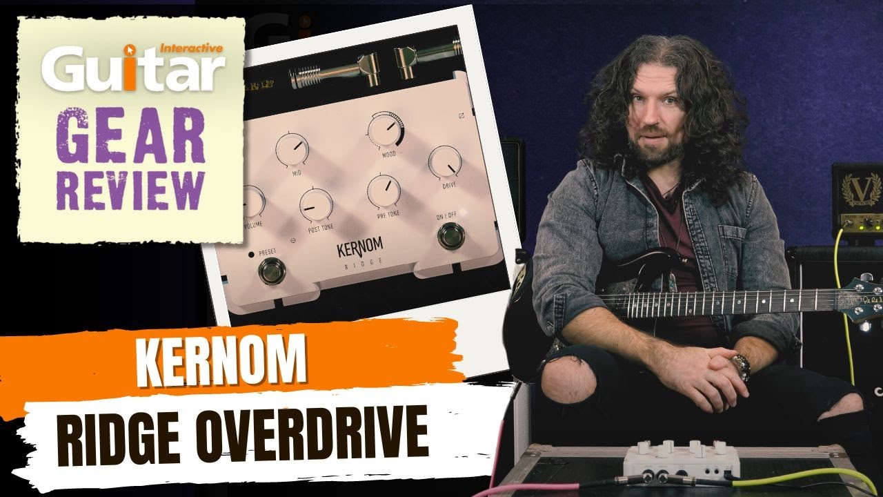 Kernom Ridge Overdrive | Review | Guitar Interactive