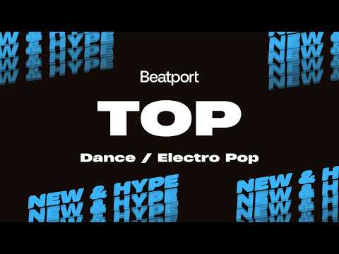 Beatport Top New & Hype Dance / Electro Pop November 2024