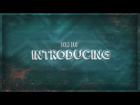 Introducing Bold Duo