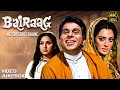 Bairaag Superhit Songs Video Jukebox Dilip Kumar Leena Chandavarkar Bollywood Classics