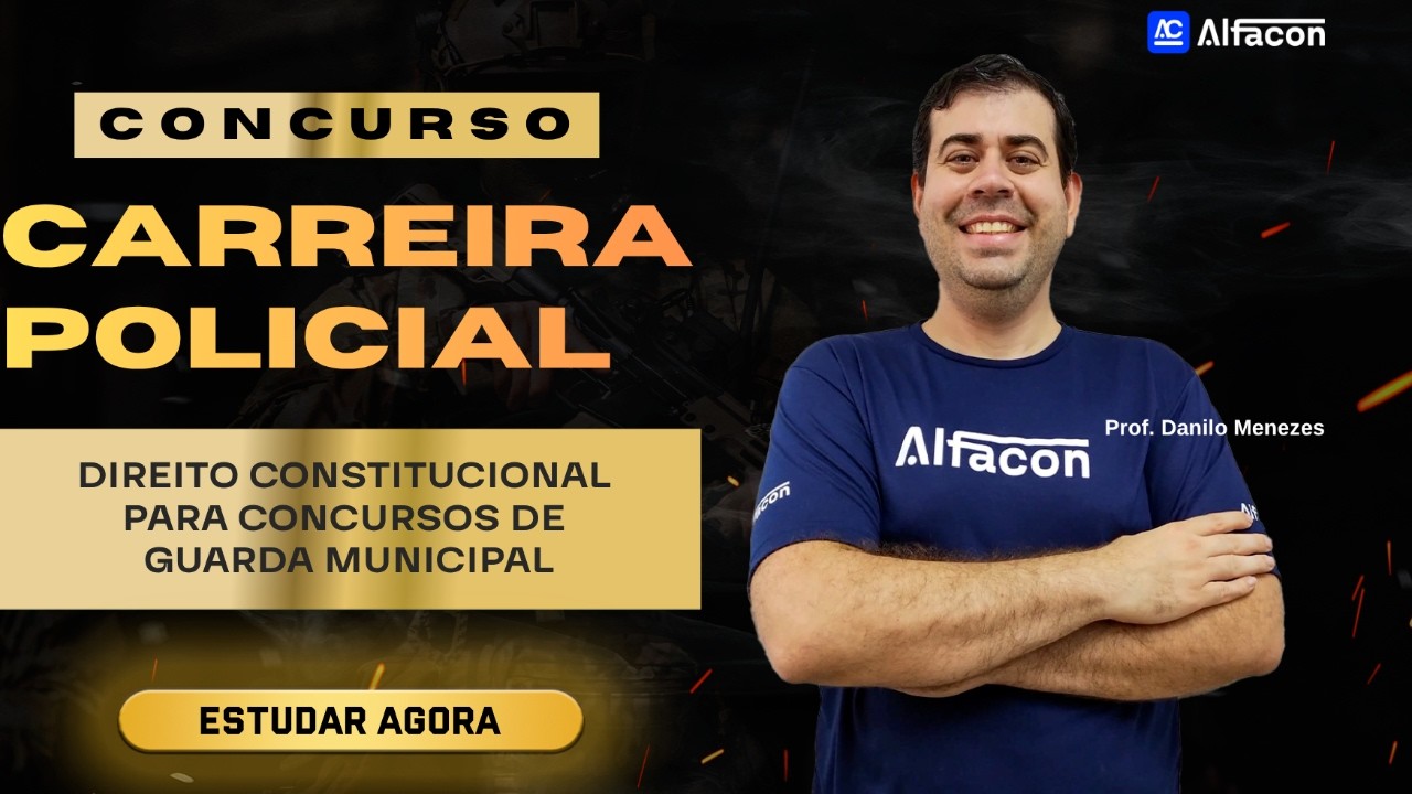 Concurso Carreira Policial Guarda Municipal tudo que cai em Direito Constitucional Danilo Menezes