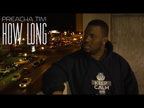 Preacha Tim-How Long [Official Music Video] Domestic Violence Awareness