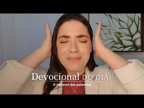 Devocional | O impacto das palavras!