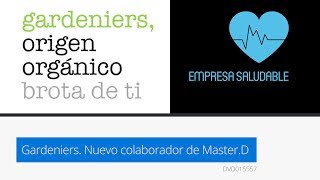 Gardeniers. Nuevo colaborador de Master.D Gardeniers. Nuevo colaborador de Master.D