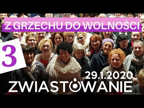 Z grzechu o wolności! - Spotkanie modlitewne - Zwiastowanie [29.01.2020]