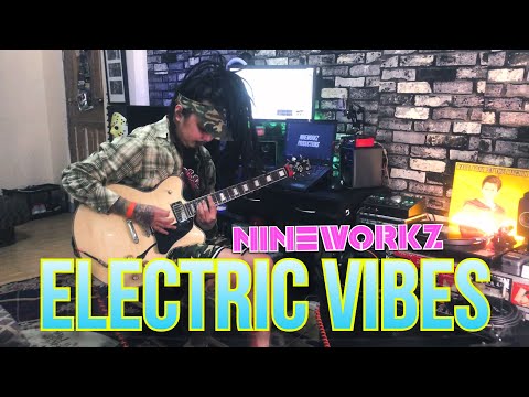 Nineworkz - "Electric Vibes"