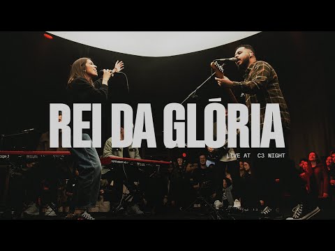 Rei Da Glória (Ao Vivo) - CENTRAL 3