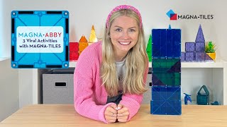 3 Viral MAGNA-TILES® Activities with MAGNA-ABBY!