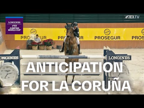 Looking forward to Longines FEI Jumping World Cup™ La Coruña