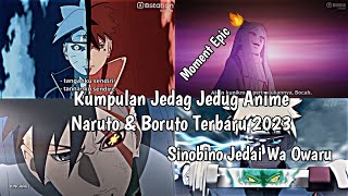 Download lagu KUMPULAN JEDAG JEDUG NARUTO DAN BORUTO - TERBARU 2023 VIRAL TIKTOK🔥 || Moment Epic 🔥 mp3