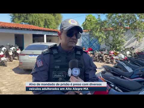 Alvo de mandado de prisão é preso com diversos veículos adulterados em Alto Alegre MA