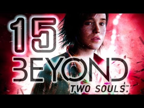 Beyond: Two Souls (PS3) Walkthrough Part 15 ~ The Mission (continued) ~