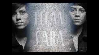 Tegan &amp; Sara  I can&#39;t take it
