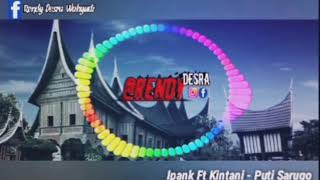 Download lagu Ipank Ft Kintani - Puti Sarugo ( musik Spectrum) mp3