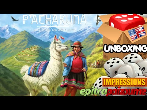 P'achakuna - Unboxing & Impressions (EN) by Epitrapaizoume