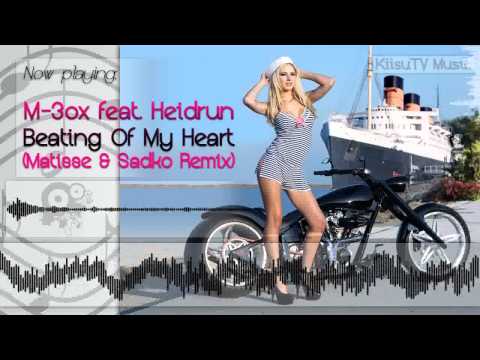 M-3ox feat. Heidrun - Beating Of My Heart (Matisse & Sadko Remix)