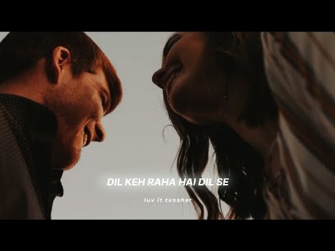 Dil Keh Raha Hai Dil Se (Meri Yaad) - Lofi[ Slowed+Reverb ] | Adnan Sami | Luv It Tusshar