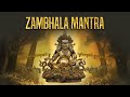 Most Powerful Zambhala Mantra For Wealthy And Prosprity Dzambhala Mantra