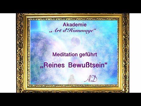 Meditation geführt: „Reines Bewußtsein“, 🎧