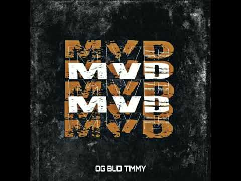 OG Bud Timmy - M V D
