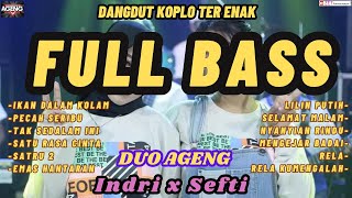 Download lagu DANGDUT KOPLO TER SYAHDU KI AGENG X DUO AGENG indr... mp3