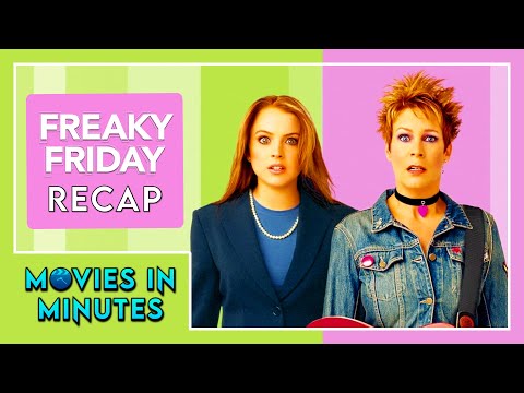 Freaky Friday in Minutes | Recap