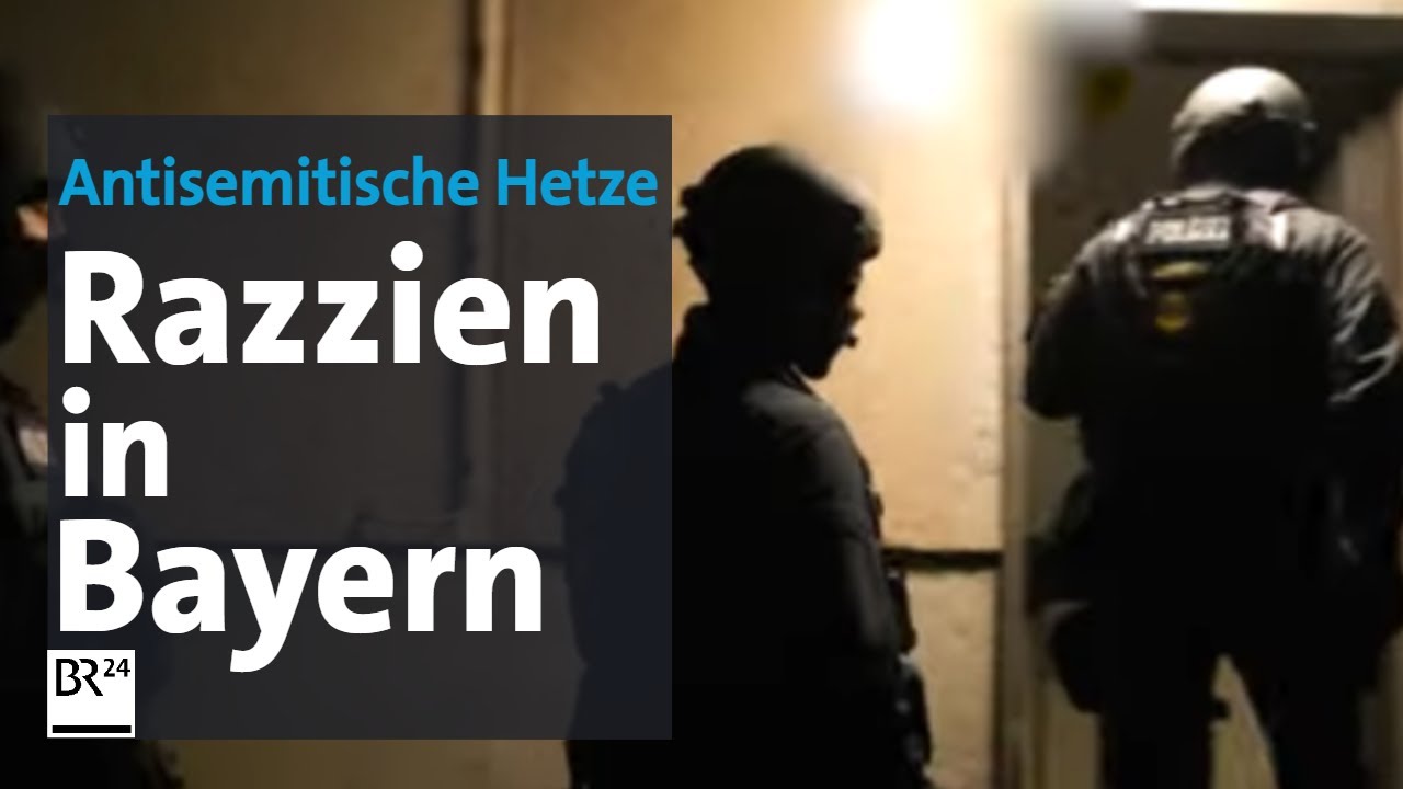 Antisemitismus: Razzien in Bayern | BR24