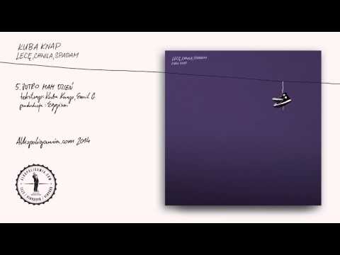 05. Kuba Knap - Jutro mam dzień gościnnie Emil G - Lecę, chwila, spadam