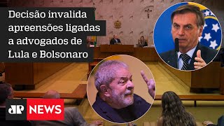 STF anula operação que mirou advogados de Lula e de Bolsonaro
