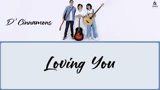 D'Cinnamons - Loving You Lyrics terjemahan | Nostalgia | Lagu Jadul | Don't stop and tell me more