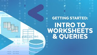 Getting Started - Introduction to Snowflake Worksheets & Queries