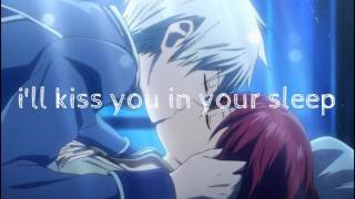 Kiss you in your sleep▲anime version▲