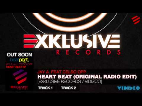 Jay A. Feat. Celso OPP - Heart Beat & Spread Luv