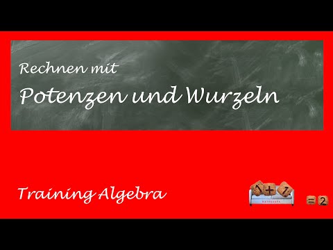 Potenzen und Wurzeln