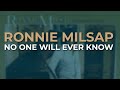 Ronnie Milsap - No One Will Ever Know (Official Audio)