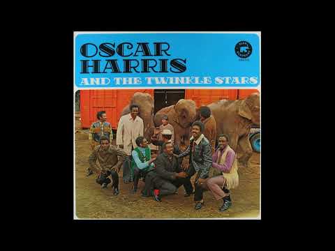 Oscar Harris And The Twinkle Stars - Oscar Harris And The Twinkle Stars (1970) [Full Album]