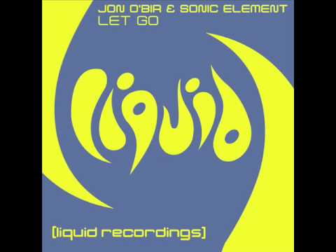 Jon O'Bir & Sonic Element - Let Go (MxP Project Remix)