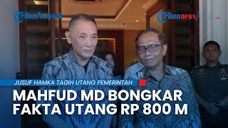 Mahfud Bongkar Fakta Utang Negara ke Jusuf Hamka, Telah Diakui Sejak Era Menkeu Bambang Brodjonegoro