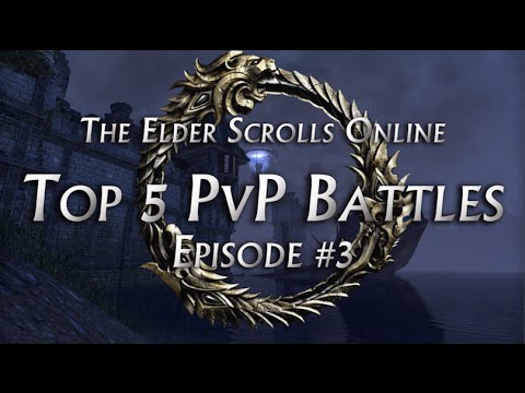 Top 5 PvP Battles #3 - The Elder Scrolls Online