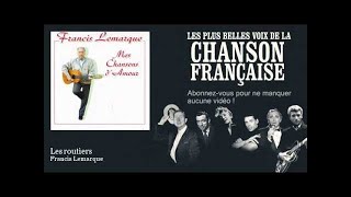 Francis Lemarque - Les routiers