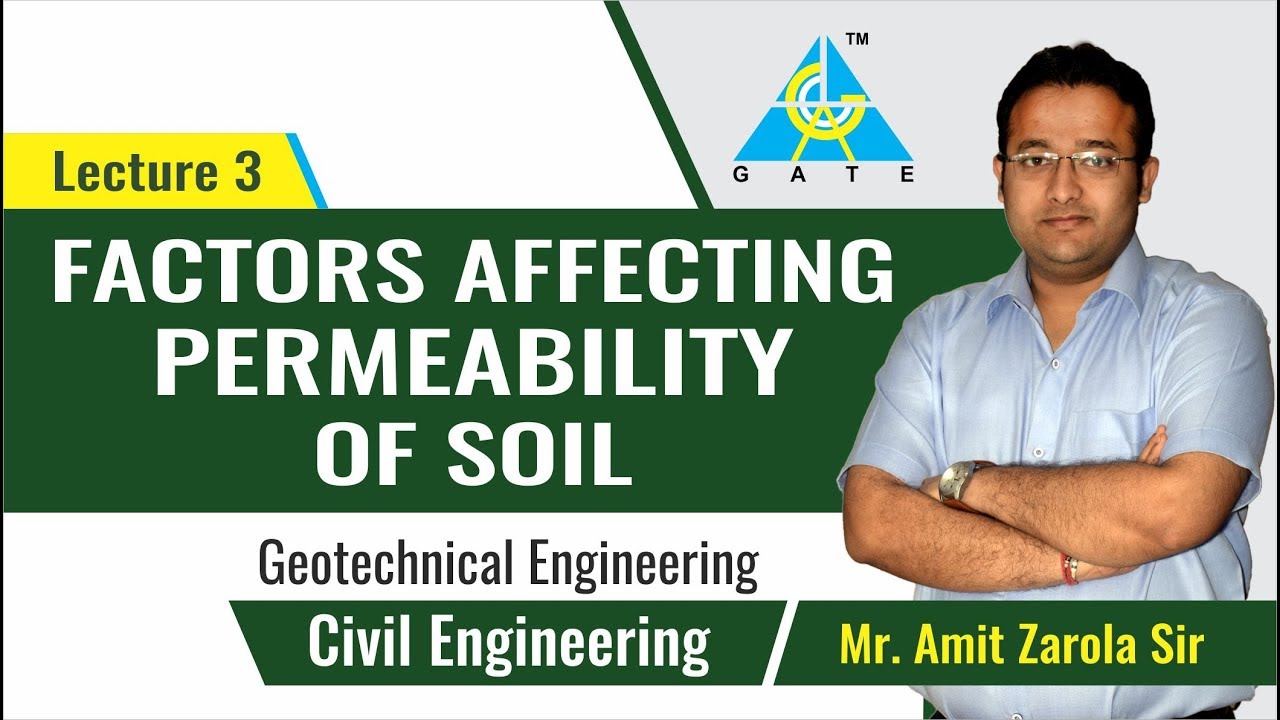 Thumbnail for (729) Factors Affecting Permeability of Soil | Lecture 3 | Geotechnical Engineering